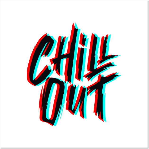 Chill Out Glitch Wall Art by MarceloSchultz